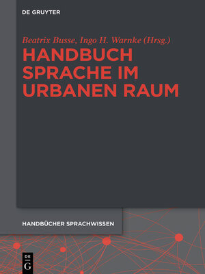 cover image of Handbuch Sprache im urbanen Raum Handbook of Language in Urban Space